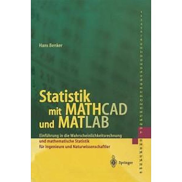 Statistik mit MATHCAD und MATLAB, Hans Benker