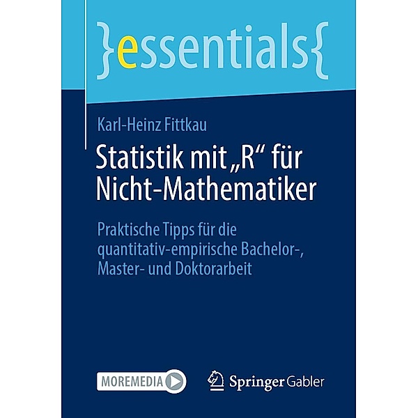 Statistik mit R für Nicht-Mathematiker / essentials, Karl-Heinz Fittkau