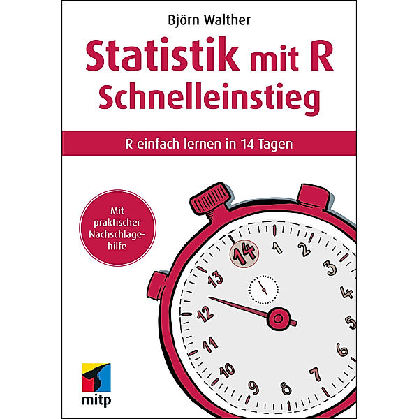 Statistik mit R Schnelleinstieg, Björn Walther