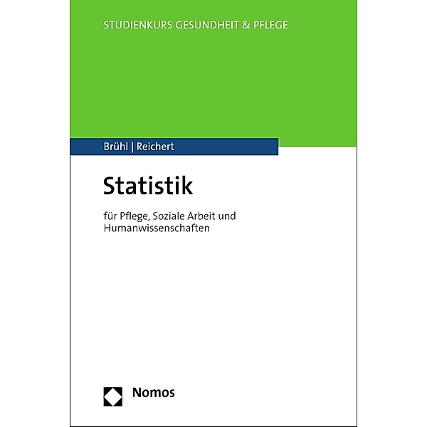 Statistik / Studienkurs Gesundheit und Pflege, Albert Brühl, Dorothea Reichert