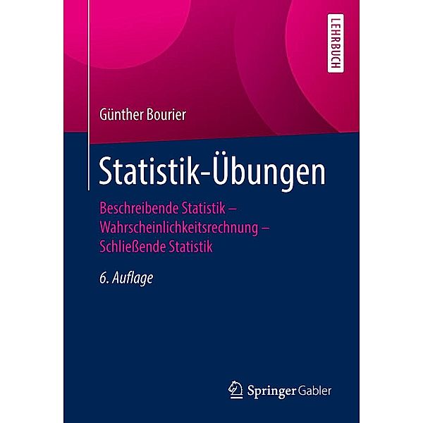 Statistik-Übungen, Günther Bourier