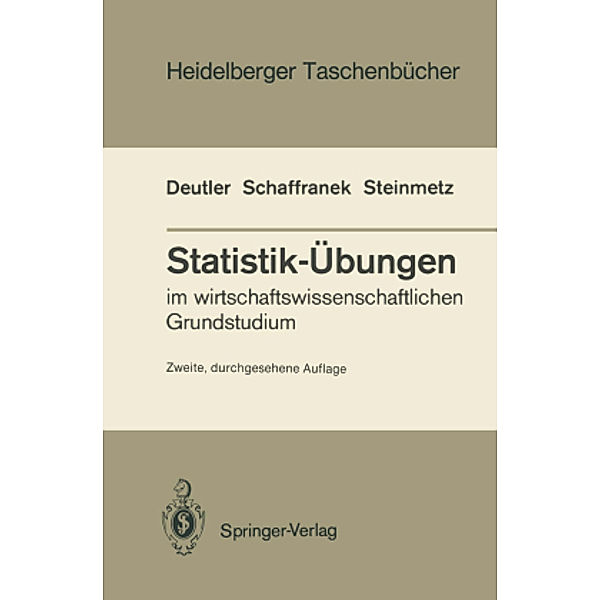 Statistik-Übungen, Tilmann Deutler, Manfred Schaffranek, Dieter Steinmetz