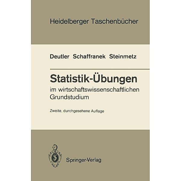 Statistik-Übungen / Heidelberger Taschenbücher Bd.237, Tilmann Deutler, Manfred Schaffranek, Dieter Steinmetz