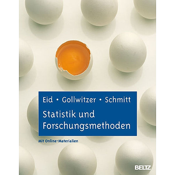 Statistik und Forschungsmethoden, Michael Eid, Mario Gollwitzer, Manfred Schmitt