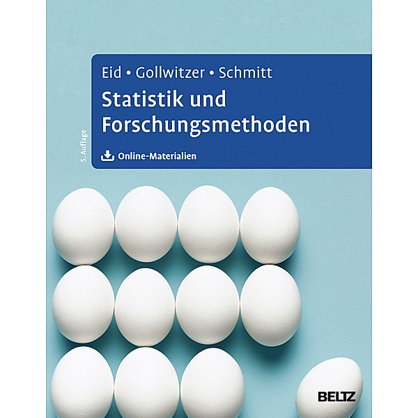 Statistik und Forschungsmethoden, Michael Eid, Mario Gollwitzer, Manfred Schmitt