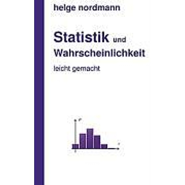Statistik und Wahrscheinlichkeit, Helge Nordmann