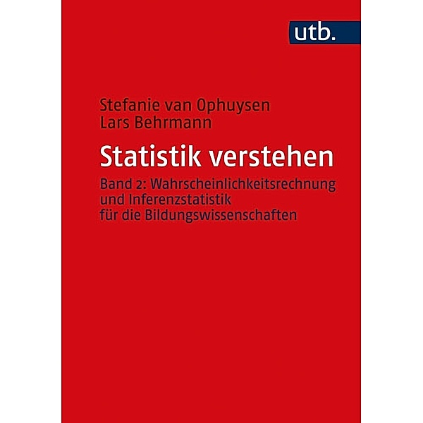 Statistik verstehen, Band 2, Stefanie Van Ophuysen, Lars Behrmann