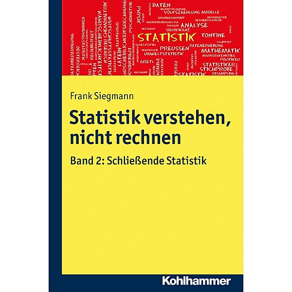 Statistik verstehen, nicht rechnen, Frank Siegmann