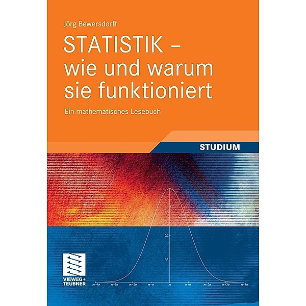 Statistik - wie und warum sie funktioniert, Jörg Bewersdorff