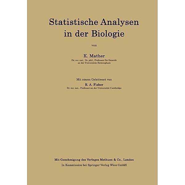 Statistische Analysen in der Biologie, Kenneth Mather