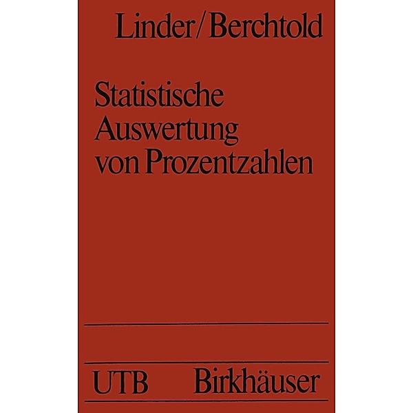 Statistische Auswertung von Prozentzahlen, Linder, Berchtold