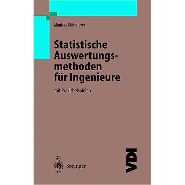 Statistische Auswertungsmethoden für Ingenieure, Manfred Kühlmeyer