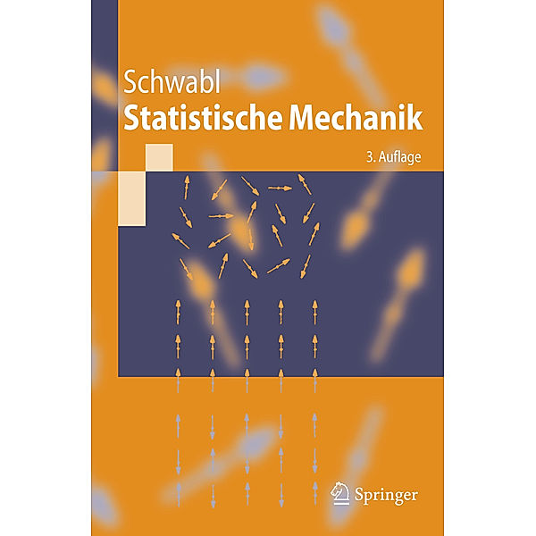 Statistische Mechanik, Franz Schwabl