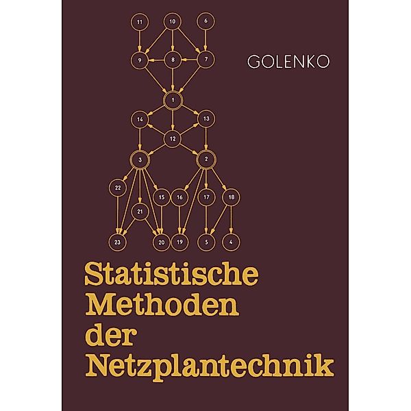 Statistische Methoden der Netzplantechnik, D. I. Golenko