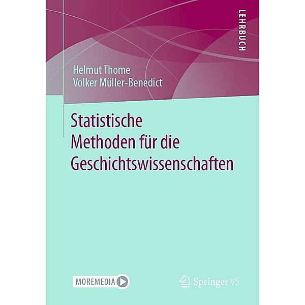 Statistische Methoden für die Geschichtswissenschaften, Helmut Thome, Volker Müller-Benedict