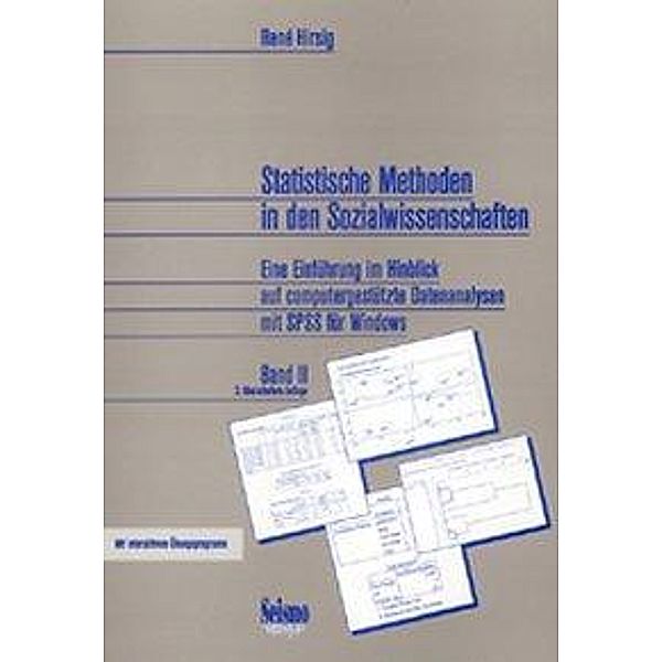 Statistische Methoden in den Sozialwissenschaften. Eine Einführung... / Eine Einführung im Hinblick auf computergestützt, Rene Hirsig