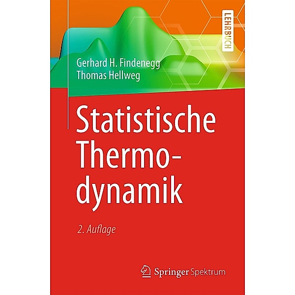 Statistische Thermodynamik, Gerhard H. Findenegg, Thomas Hellweg