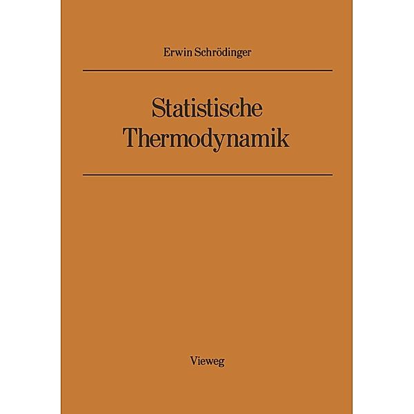 Statistische Thermodynamik, Erwin Schrödinger