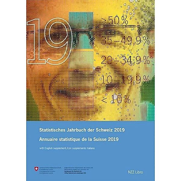 Statistisches Jahrbuch der Schweiz 2019 Annuaire statistique de la Suisse 2019