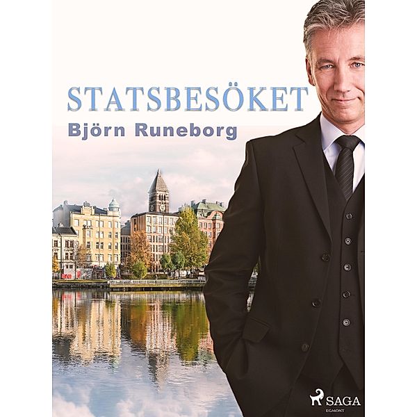 Statsbesöket, Björn Runeborg