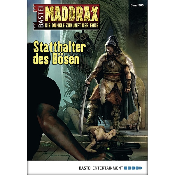 Statthalter des Bösen / Maddrax Bd.360, Christian Schwarz