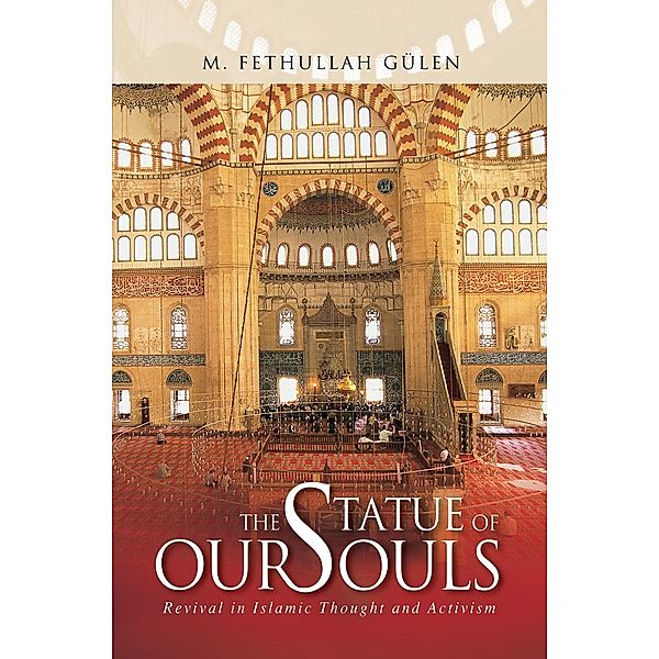 Statue Of Our Souls, M. Fethullah Gülen