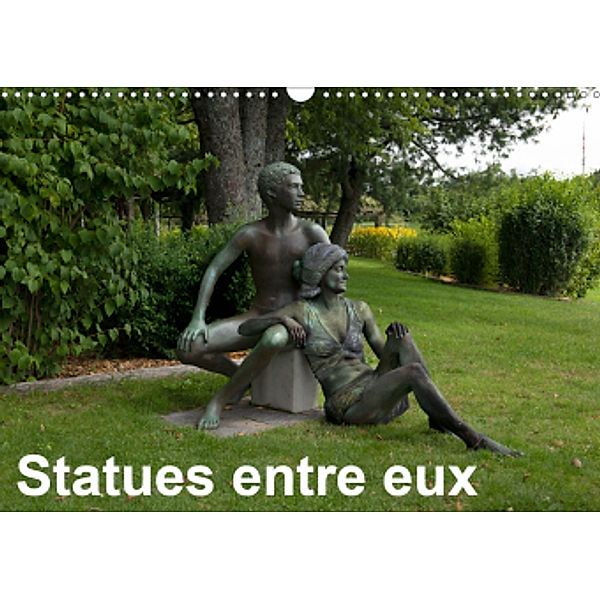 Statues entre euxCH-Version (Wandkalender 2021 DIN A3 quer), Romana Lara