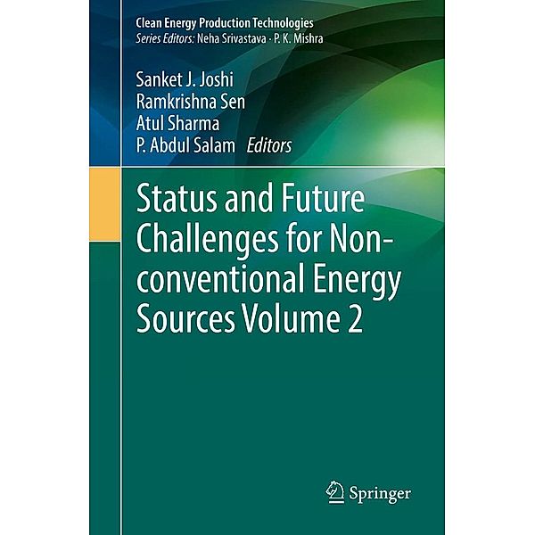 Status and Future Challenges for Non-conventional Energy Sources Volume 2 / Clean Energy Production Technologies
