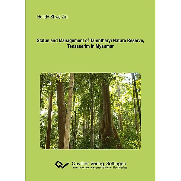 Status and Management of Tanintharyi Nature Reserve, Tenasserim in Myanmar