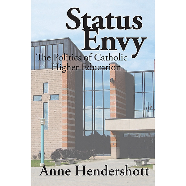 Status Envy, Anne Hendershott