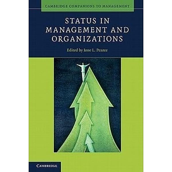 Status in Management and Organizations, Jone L. Pearce