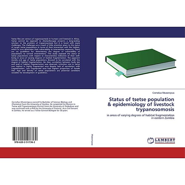 Status of tsetse population & epidemiology of livestock trypanosomosis, Cornelius Mweempwa