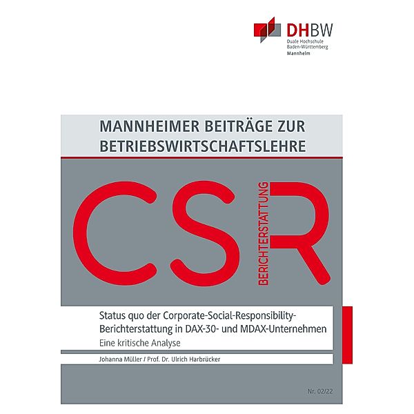 Status quo der Corporate-Social-Responsibility-Berichterstattung in DAX-30- und MDAX-Unternehmen / Mannheimer Beiträge zur Betriebswirtschaftslehre Bd.02/2002, Johanna Müller, Ulrich Harbrücker