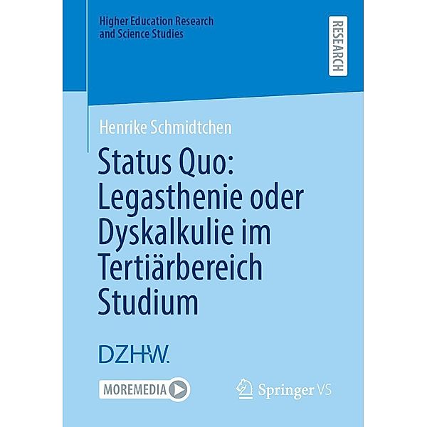 Status Quo: Legasthenie oder Dyskalkulie im Tertiärbereich Studium, Henrike Schmidtchen