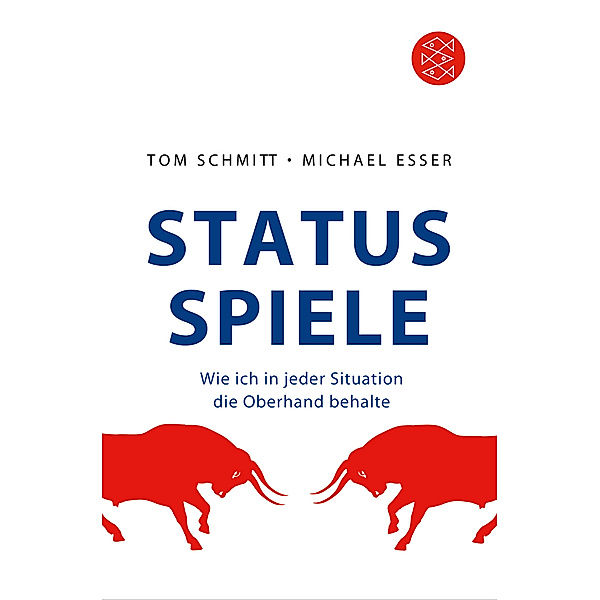 Status-Spiele, Tom Schmitt, Michael Esser