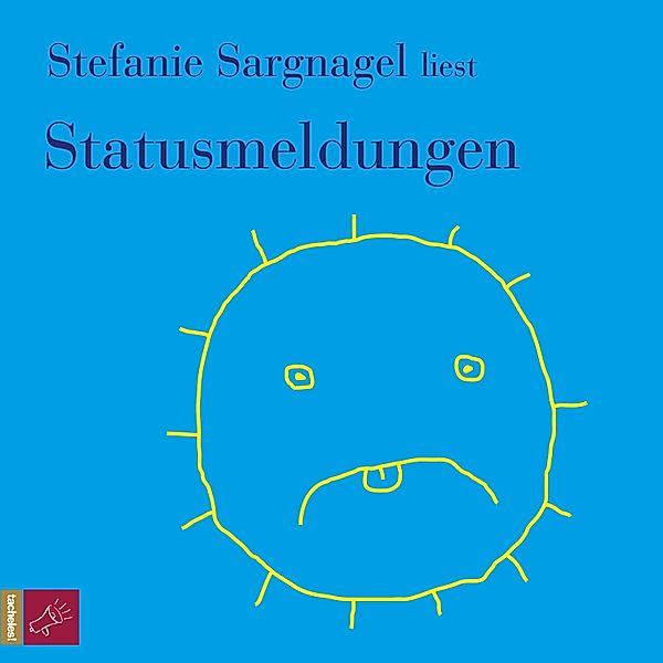 Statusmeldungen, Stefanie Sargnagel