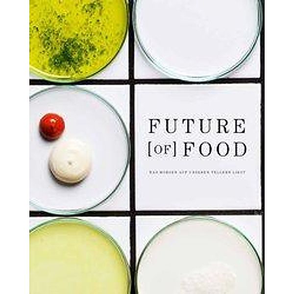 Staudacher, A: Future [of] Food, Andrea Staudacher