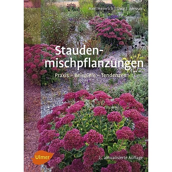 Staudenmischpflanzungen, Axel Heinrich, Uwe J. Messer