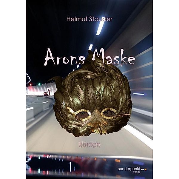 Stauder, H: Arons Maske, Helmut Stauder