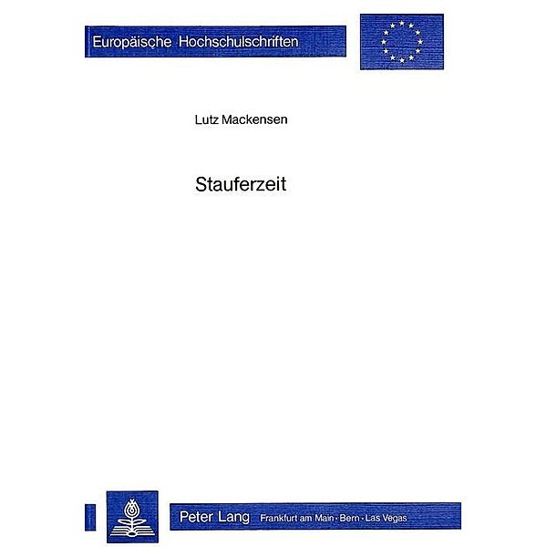 Stauferzeit, Lutz Mackensen