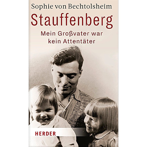 Stauffenberg, Sophie von Bechtolsheim