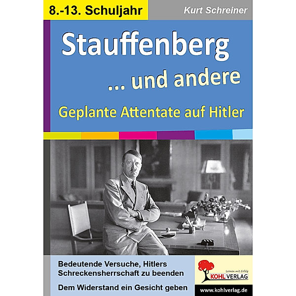 Stauffenberg ... und andere, Kurt Schreiner