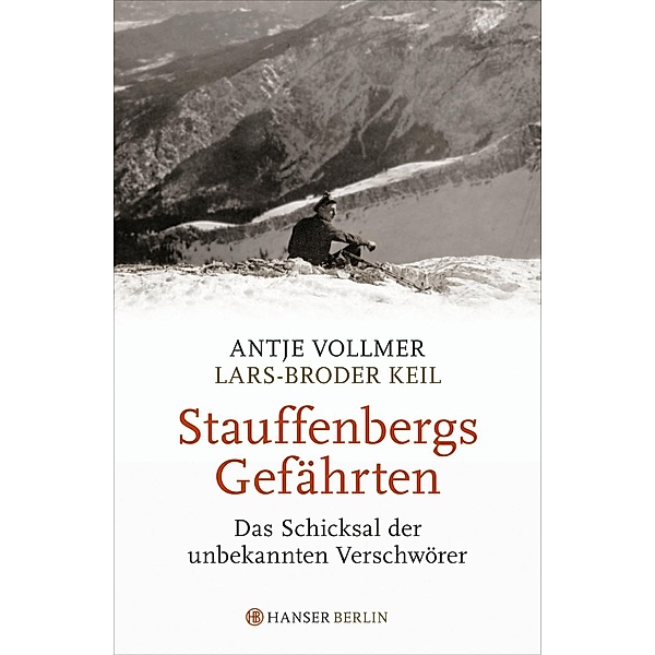 Stauffenbergs Gefährten, Antje Vollmer, Lars-Broder Keil