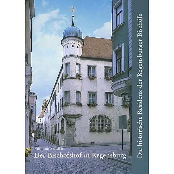 Stauffer, E: Bischofshof in Regensburg, Edmund Stauffer