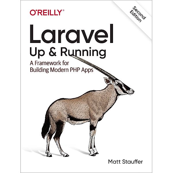 Stauffer, M: Laravel: Up and Running, Matt Stauffer