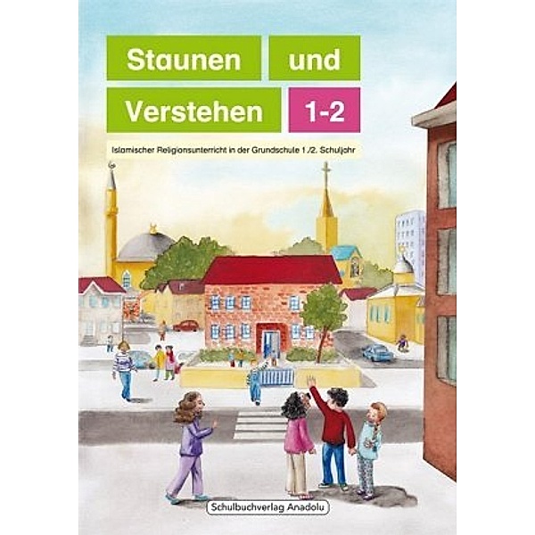 Staunen und Verstehen - 1./2. Schuljahr, Lesebuch