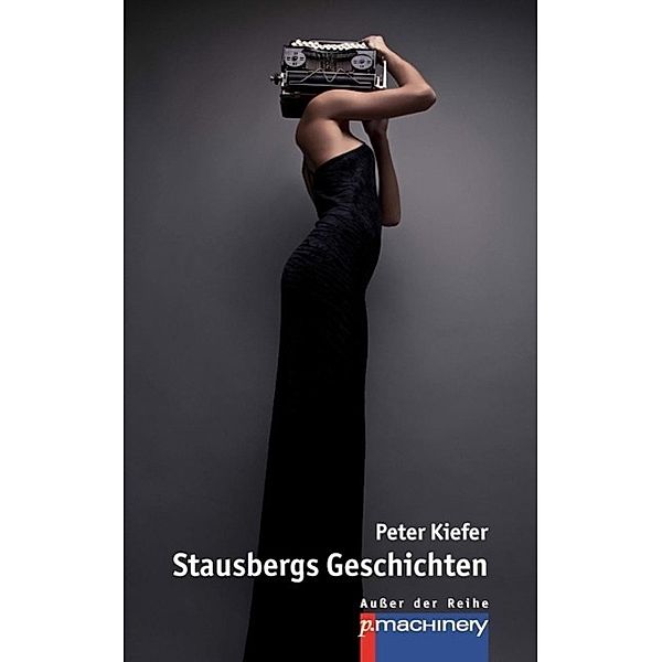 Stausbergs Geschichten, Peter Kiefer