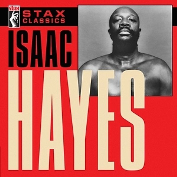 Stax Classics, Isaac Hayes