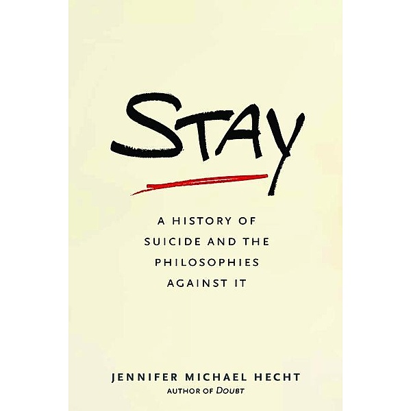 Stay, Jennifer Michael Hecht