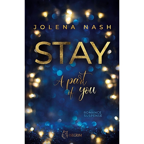 STAY, Jolena Nash